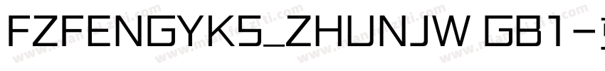 FZFENGYKS_ZHUNJW GB1字体转换